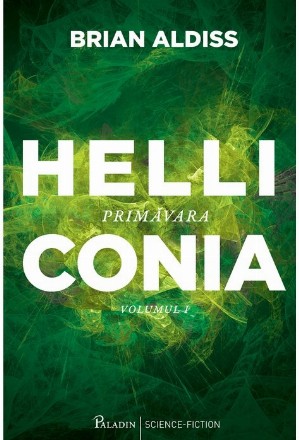 Helliconia #1. Primăvara