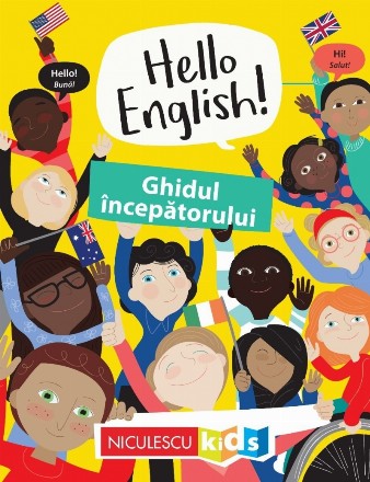 Hello English! Ghidul incepatorului