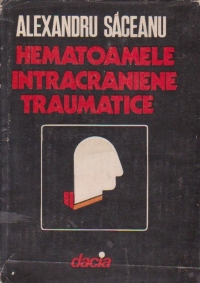 Hematoamele intracraniene traumatice