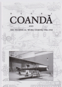 Henri Coanda and His Technical Work During 1906-1918