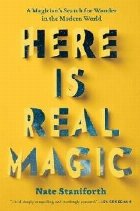 Here Is Real Magic