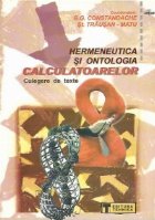 Hermeneutica si ontologia calculatoarelor - Culegere de texte