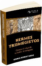 Hermes Trismegistos Gnoza originile scrierilor