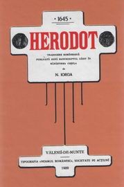 HERODOT (traducere romaneasca publicata dupa manuscrisul gasit in Manastirea Cosula) de Nicolae Iorga