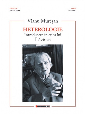 Heterologie : introducere în etica lui Lévinas