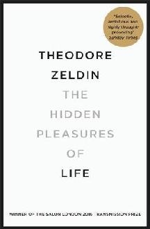 Hidden Pleasures of Life