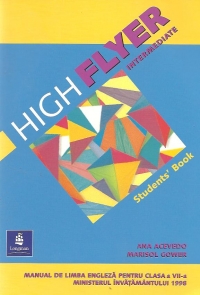 High Flyer - Intermediate (Student s book), Manual de limba engleza pentru clasa a VII-a