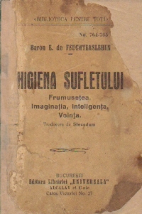 Higiena sufletului - Frumusetea, Imaginatia, Inteligenta, Vointa