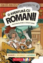 Histronauţii aventură romanii poveste informaţii