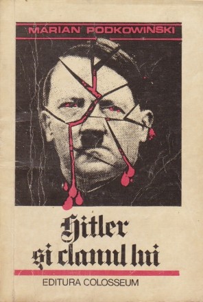 Hitler si clanul lui