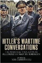 Hitler\'s Wartime Conversations