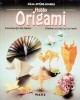 Hobby - Origami - Constructii din hartie pentru cei mici si cei mari