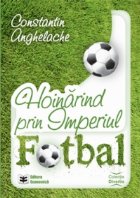 Hoinarind prin Imperiul Fotbal