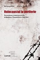 Holocaustul periferie Persecutarea nimicirea evreilor