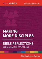 Holy Habits Bible Reflections: Making More Disciples