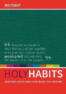 Holy Habits: Worship