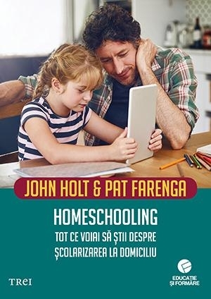 Homeschooling. Tot ce voiai sa stii despre scolarizarea copilului