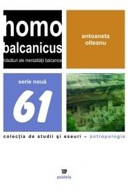 Homo balcanicus. Trasaturi ale mentalitatii balcanice