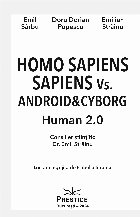 Homo sapiens sapiens androyd&cyborg Human