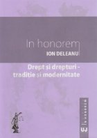 In honorem. Drept si drepturi- traditie si modernitate