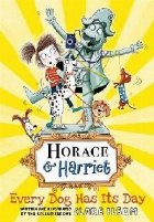 Horace and Harriet: Every Dog