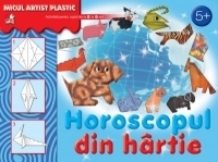 Horoscopul din hartie. Activitati pentru copiii de la 5 la 9 ani