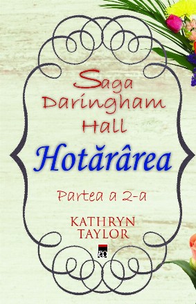 Hotararea (Saga Daringham Hall, partea 2)