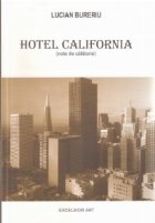 Hotel California (note calatorie)