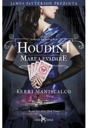 Houdini. Marea evadare. Volumul 3 din seria Anchetele lui Audrey Rose