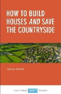 How to build houses and save the countryside