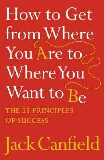 How to Get from Where You Are to Where You Want to Be