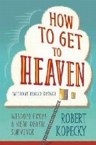 How Get Heaven (Without Really