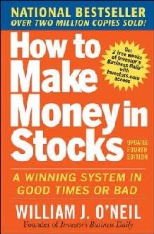 How to Make Money in Stocks:  A Winning System in Good Times