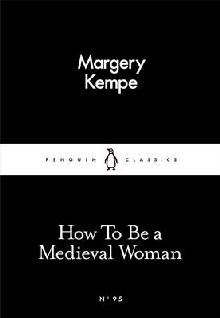 How To Be a Medieval Woman