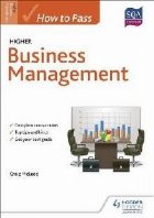 How to Pass Higher Business Management