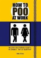 How to Poo at Work