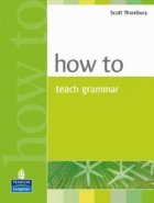 How to Teach Grammar