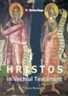 Hristos Vechiul Testament