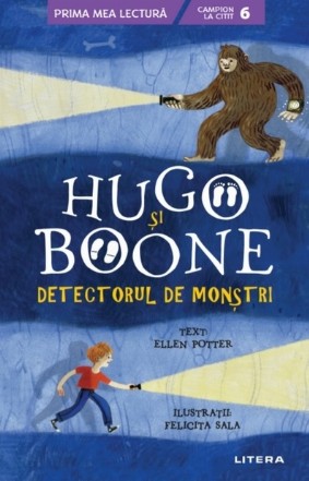 Hugo si Boone. Detectorul de monstri. Campion la citit (nivelul 6)