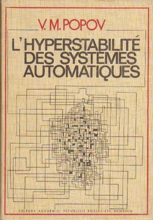 L Hyperstabilite des Systemes Automatiques