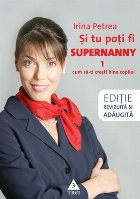 Şi poţi Supernanny Cum să