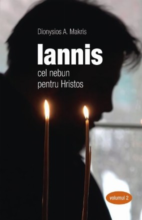 Iannis cel nebun pentru Hristos - Vol. 2 (Set of:Iannis cel nebun pentru HristosVol. 2)