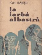 La iarba albastra