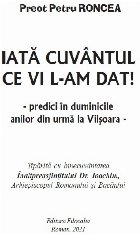 Iată cuvântul dat predici duminicile