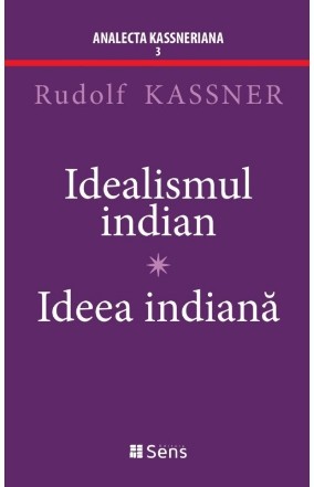 Idealismul indian : ideea indiană