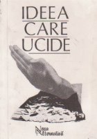 Ideea care ucide