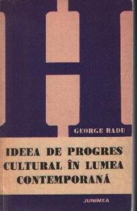 Ideea de progres cultural in lumea contemporana