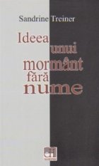 Ideea unui mormant fara nume