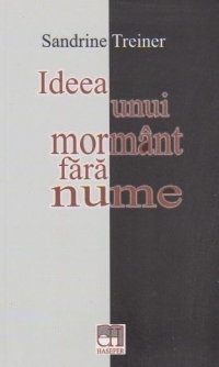 Ideea unui mormant fara nume