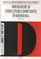 Ideologie structuri comuniste Romania (1917